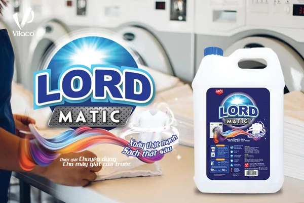 Nước giặt Lord Matic - Lựa chọn tối ưu cho cả gia đình