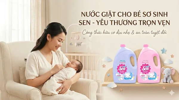 Mẹ Bỉm Sữa Tin Chọn Nước Giặt Cho Bé Sơ Sinh Sen – Dịu Nhẹ Cho Da Bé, An Tâm Cho Cả Gia Đình