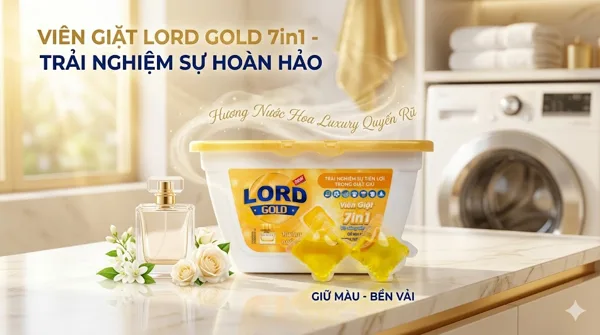 Viên Giặt Lord Gold Hương Nước Hoa – Bí Quyết Giữ Quần Áo Sạch Thơm Chuẩn Phong Cách Hiện Đại