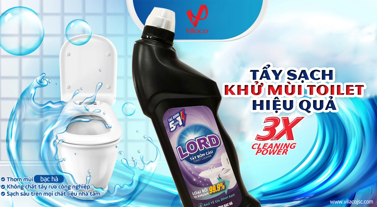 Sạch Bóng – Không Mùi Hôi: Đã Có Nước Tẩy Bồn Cầu Lord 