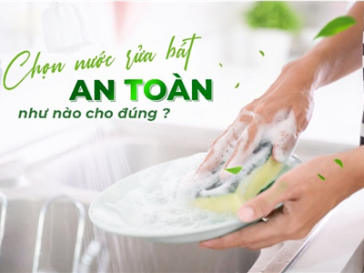 Đâu Là Nước Rửa Chén Tốt Nhất? Bí Quyết Lựa Chọn Đúng Cho Gia Đình Bạn